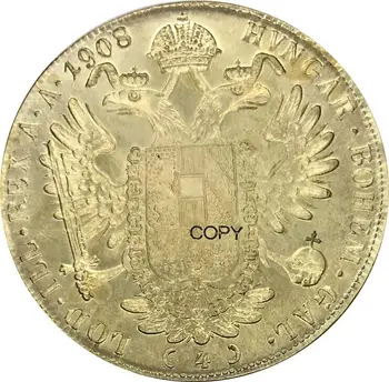 Rakúske 4 Dukát Františka Jozefa i. Zlaté mince 1908 Mosadze, Kov Kópiu Mince, Pamätné MINCE
