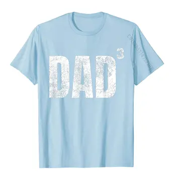 Otec Cubed Tričko Otec Troch Pánske Citát Vtipné Vianočné Darčeky T-Shirt Bežné Mens Tshirts Spoločnosti Bavlnené Tričko Osobné