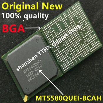 Nový MT5580QUEI MT5580PUEI MT5580JUFI MT5580KUFI MT5580GUDI MT5580KHNI MT5580DADI MT55800CRI -BCSH BCAH ACSH BGA Chipset