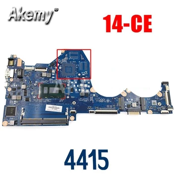Akemy L63556-001 L63556-601 Pre HP PAVILION 14-CE 14-CE0597SA DA0G7AMB6D1 notebook doske Doske W/ 4415U CPU