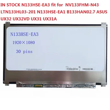 Ips edp 1920 * 1080 30pins N133HSE-EA3 vhodné pre NV133FHM-N43 LTN133HL03-201 N133HSE-EA1 B133HAN02.7 ASUS UX32 UX32VD UX31 UX31A