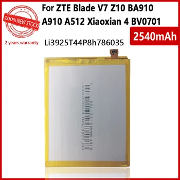 Originálne 2540mAh Li3925T44P8h786035 Batérie Pre ZTE Blade V7 Z10 BA910 A910 A512 A506 Xiaoxian 4 BV0701 V7 Plus BV0721